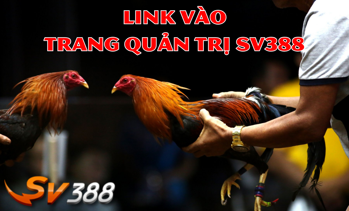 Link đăng nhập SV388 dành cho đại lý