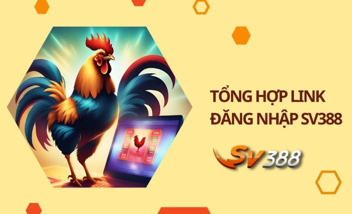 Tổng hợp link đăng nhập SV388 mới nhất 2024