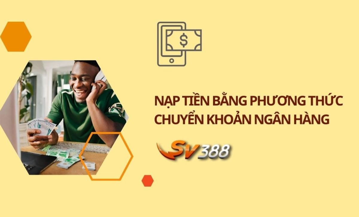 Nạp tiền bằng hình thức chuyển khoản ngân hàng